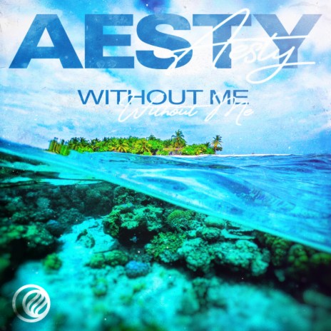 Without Me (Original Mix)
