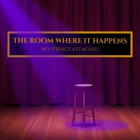 The Room Where It Happens | Boomplay Music