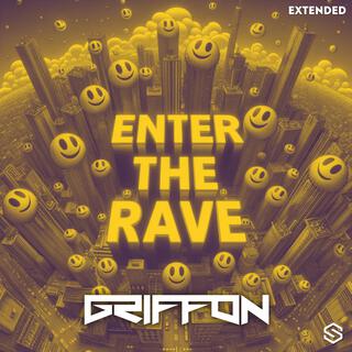 Enter The Rave (Extended)