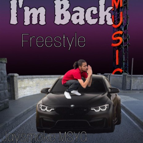 Im Back (Freestyle) | Boomplay Music