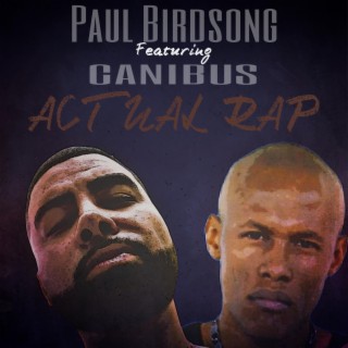 Actual Rap (feat. Canibus)