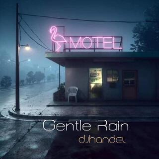 Gentle Rain