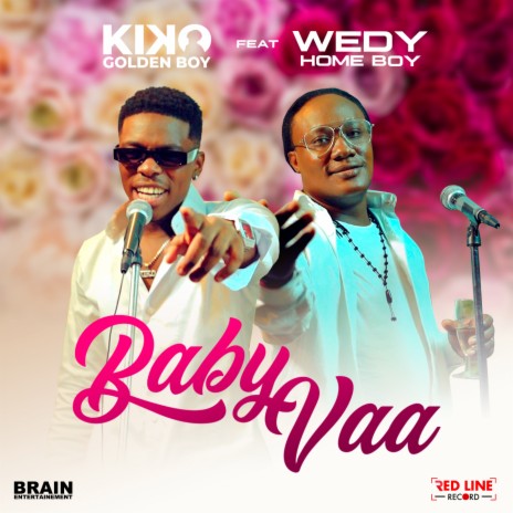 Baby Vaa ft. Wedy Home Boy | Boomplay Music