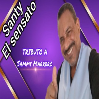 Tributo a Sammy Marrero