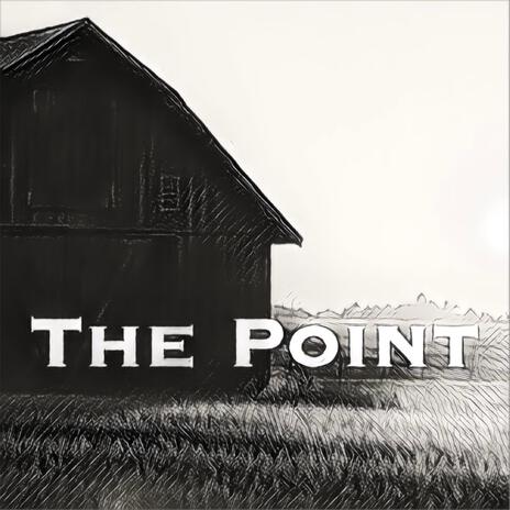 The Point | Boomplay Music