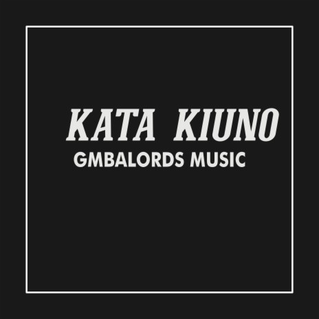 Kata Kiuno | Boomplay Music