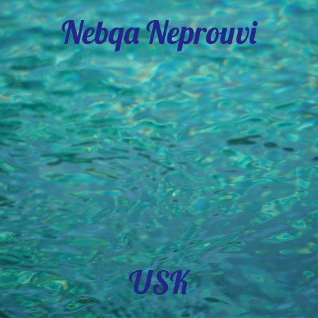 Nebqa Neprouvi | Boomplay Music