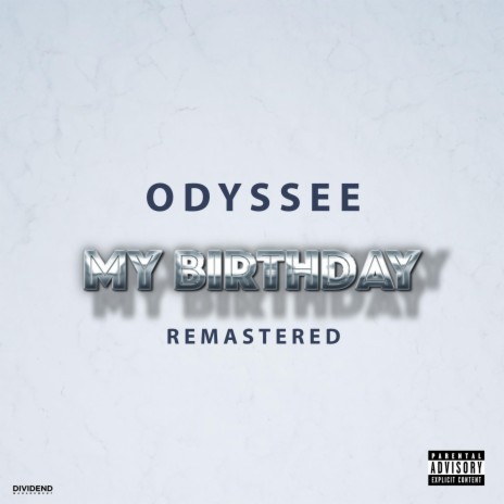 My Birthday ft. Odyssee | Boomplay Music
