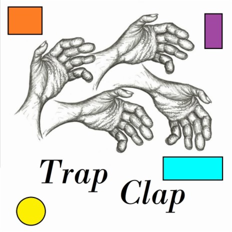 Trap Clap | Boomplay Music