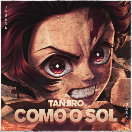 Como o Sol (Tanjiro) | Boomplay Music