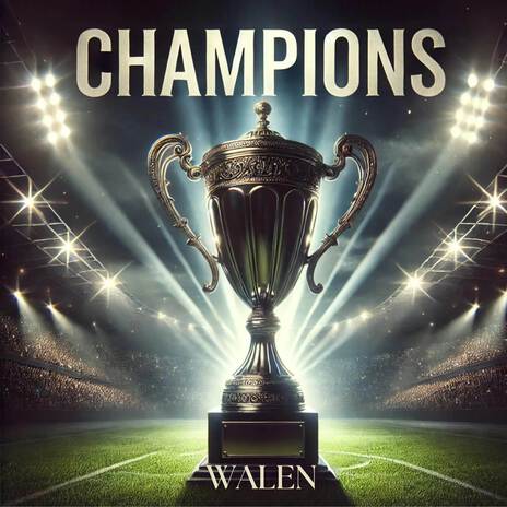 Champions | Boomplay Music