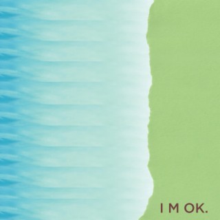 I M OK