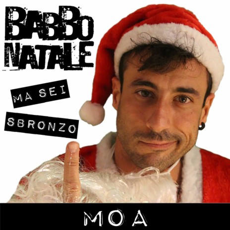 Babbo Natale Ma Sei Sbronzo (Radio Edit) | Boomplay Music