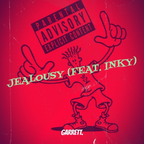 Jealousy ft. INKY | Boomplay Music