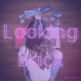 Looking Back