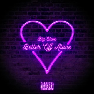 Better Off Alone