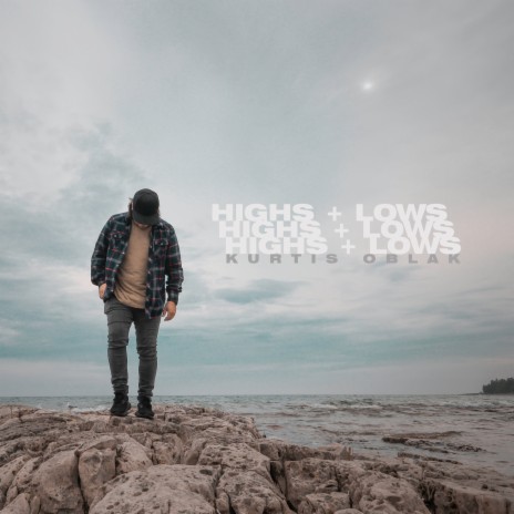 Highs + Lows | Boomplay Music