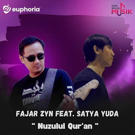 Nuzulul Qur'an ft. Fajar Zyn & Satya Yuda | Boomplay Music