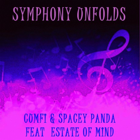 Symphony Unfolds ft. Cumfi R.A.S & Estate of mind | Boomplay Music