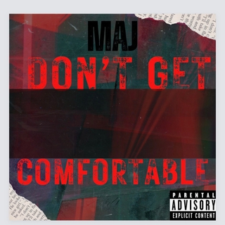 Dont Get Comfortable