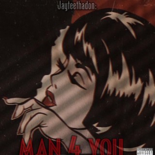 Man 4 You