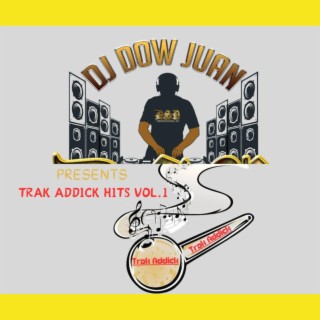 Trak Addick Hits, Vol. 1