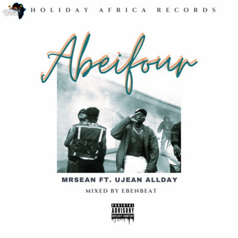 Abeifour ft. Ujean Allday | Boomplay Music