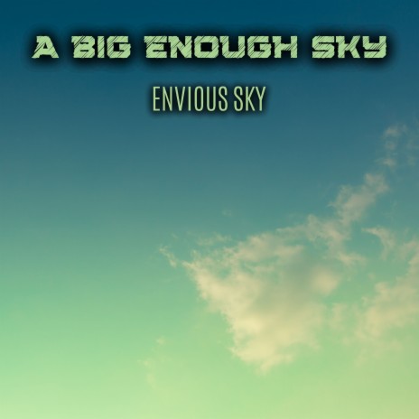 Envious Sky ft. Sleep Sounds Good To Me