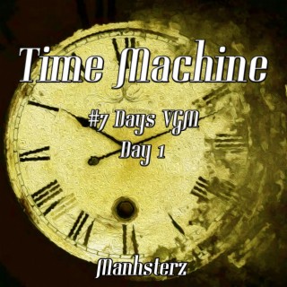 7DaysOfVGM (Time Traveling, Day 1)