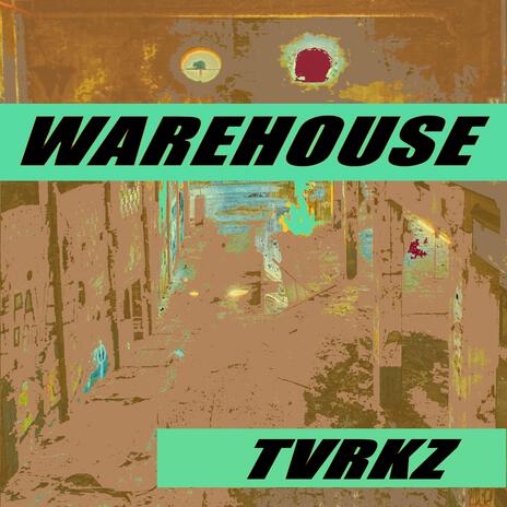 WAREHOUSE | Boomplay Music