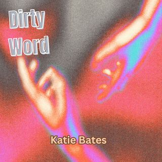 Dirty Word