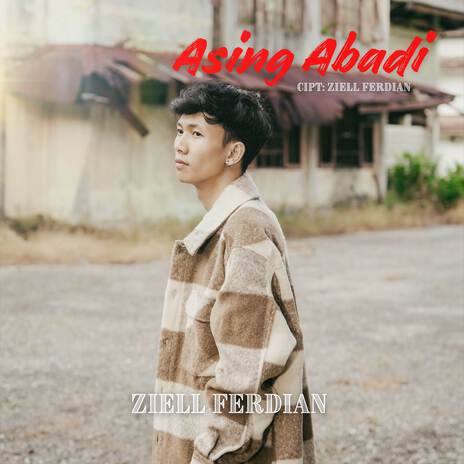 Asing Abadi | Boomplay Music