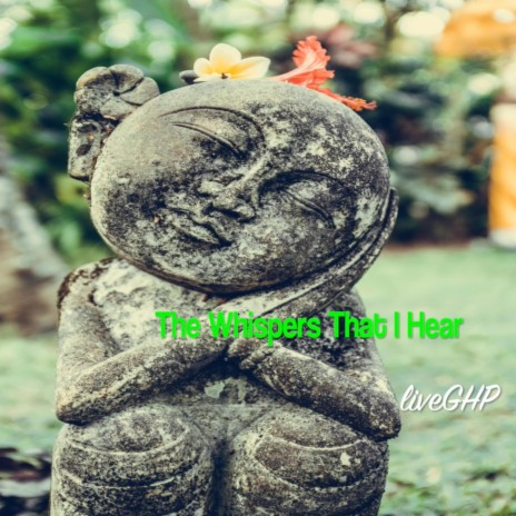 The Whispers That I Hear (Remastered)