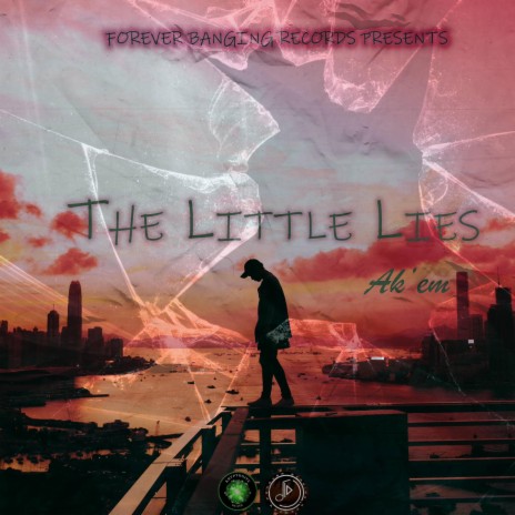 Little Lies ft. Ak'em