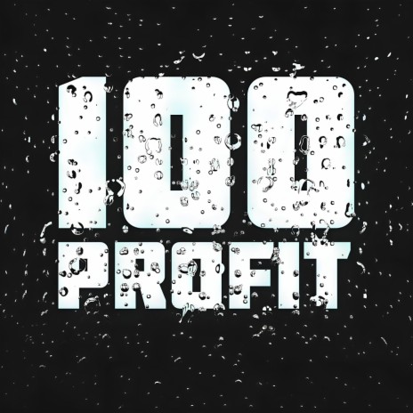 100 PROFIT ft. White Malo | Boomplay Music
