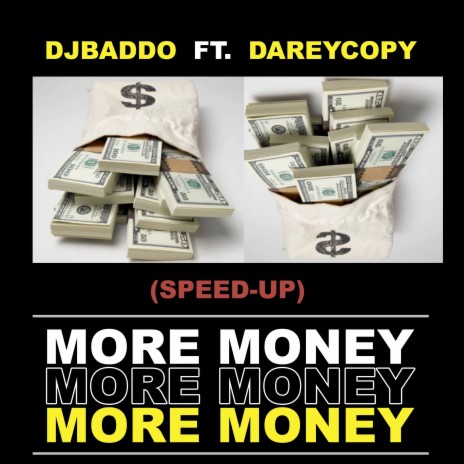 More Money (Speed Up) ft. Dareycopy | Boomplay Music