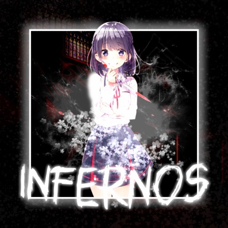 INFERNOS ft. FINXLCHXNCE, ULTRXGXHVNPLAYA & ZXCURSEDKILLUA | Boomplay Music