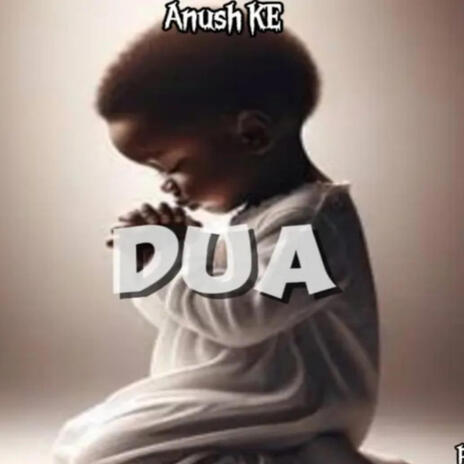 Anush KE (Dua) | Boomplay Music