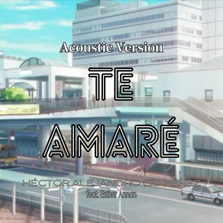 Te Amaré