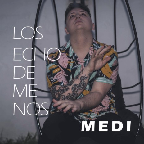 Los Echo De Menos | Boomplay Music