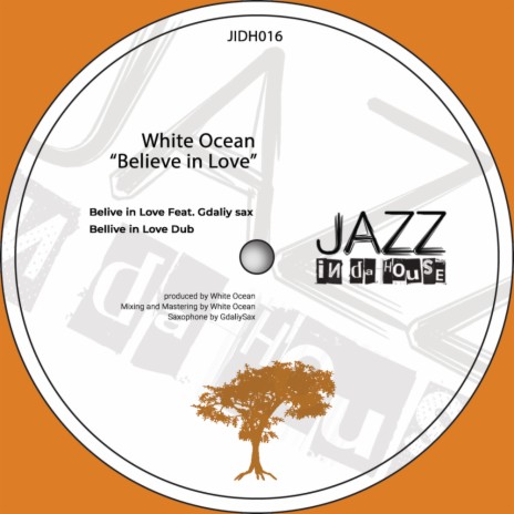 Believe In Love (Gdaliy Sax Mix) | Boomplay Music
