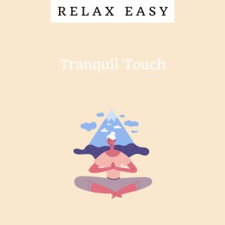 Tranquil Touch