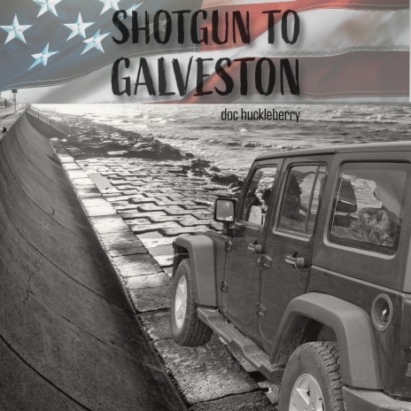 Shotgun to Galveston ft. Longboard | Boomplay Music