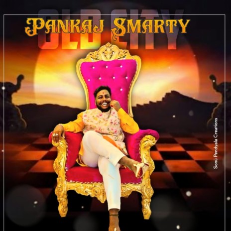 Old City Pankaj Smarty Volume 1 | Old City Song | Boomplay Music