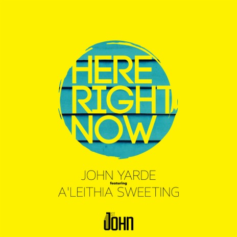 Here Right Now (feat. A'leithia Sweeting) | Boomplay Music