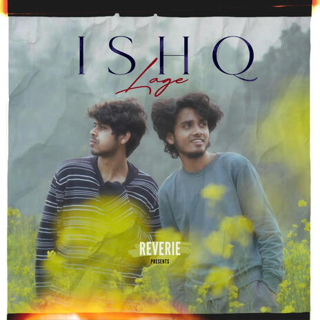 Ishq Lage | Boomplay Music