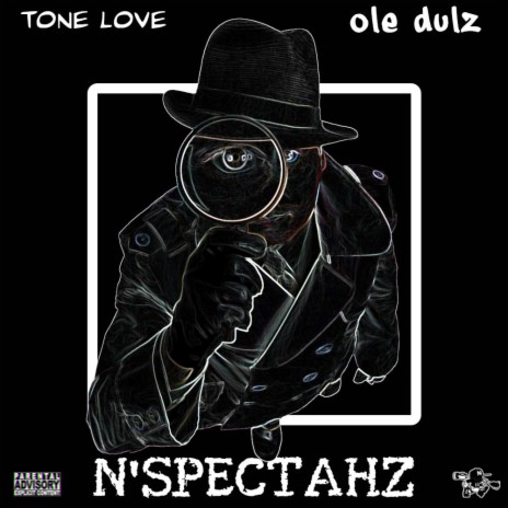 N'Spectahz ft. Tone Love & Ole Dulz