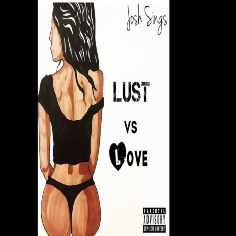 Lust Vs Love | Boomplay Music