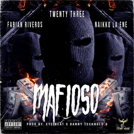 Mafioso ft. Naikko La Ene & fabian riveros | Boomplay Music
