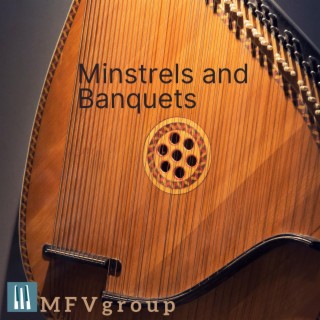 MInstrels and banquets